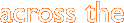across the