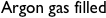 Argon gas filled